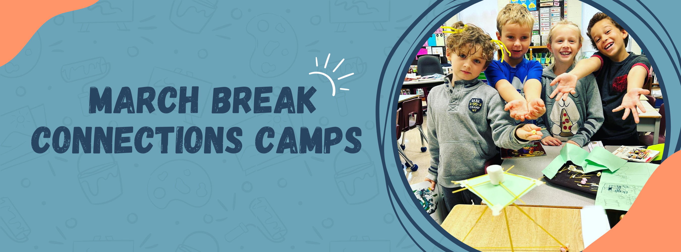 March Break Connections Camps